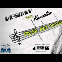 Vescan Ft Kamelia