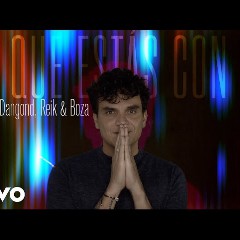 Silvestre Dangond, Reik & Boza