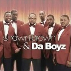Shawn Brown & Da Boyz