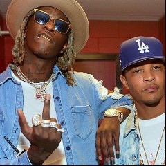 Young Thug & T.I.