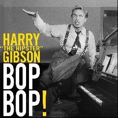 Harry “The Hipster” Gibson