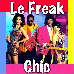 CHIC Le Freak