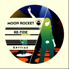 Moon Rocket & Re-Tide