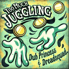 Dub Princess & Dreadsquad