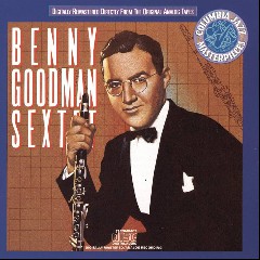 The Benny Goodman Sextet