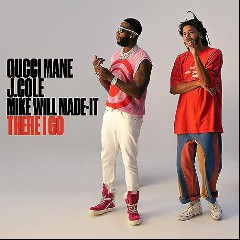 Gucci Mane feat. J. Cole & Mike WiLL Made‐It