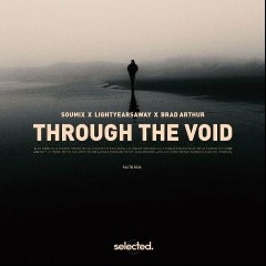 SouMix, lightyearsaway, Brad Arthur