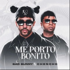 Bad Bunny & Chencho Corleone