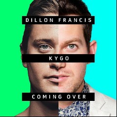 Dillon Francis & Kygo feat. James Hersey