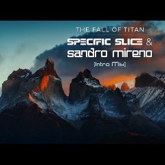 Specific Slice & Sandro Mireno