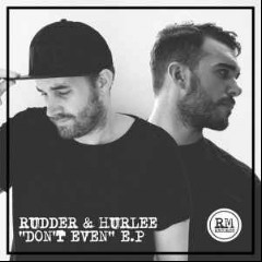 Paul Rudder & Hurlee