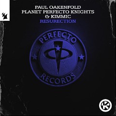 Paul Oakenfold, Planet Perfecto Knights & Be