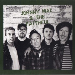Johnny Mac And The Faithful