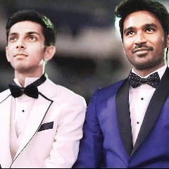 Anirudh Ravichander & Dhanush