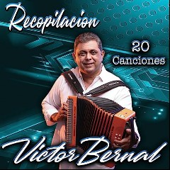 Victor Bernal.