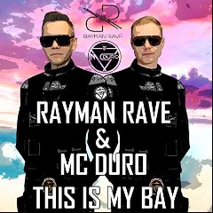 RaymanRave & Mc Duro