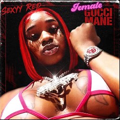 Gucci Mane & Sexyy Red
