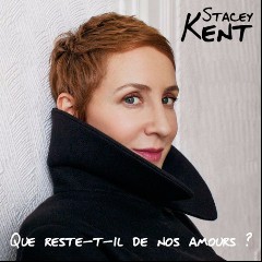 Stacey Kent~Que Reste
