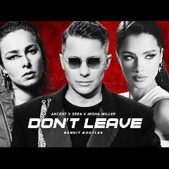 AKCENT & SERA & MISHA MILLER