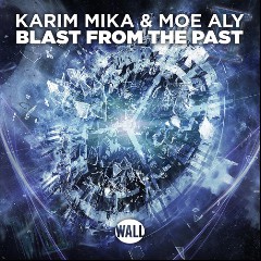 Karim Mika & Moe Aly