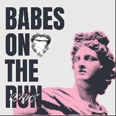Babes on the Run