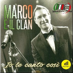 Marco E Il Clan