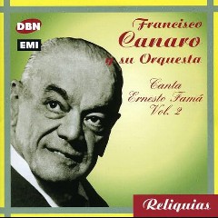 Francisco Canaro & Ernesto Famá