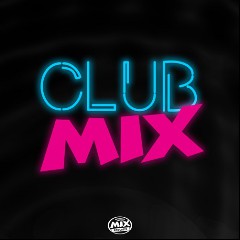 CLUB MIX