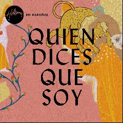 Quien Dices Que Soy