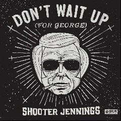 Shooter Jennings feat. George Jones