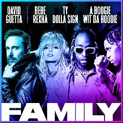 David Guetta feat. Bebe Rexha, Ty Dolla $ign & A Boogie Wit 