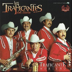 Los Traficantes del Norte