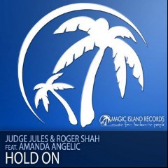 Judge Jules & Roger Shah feat. Amanda Angelic