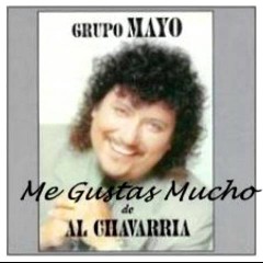 Al Chavarria Y Grupo Mayo
