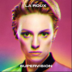 La Roux feat. Hyper Crush