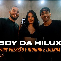 Yury Pressão, Iguinho & Lulinha