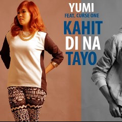 Kahit di na Tayo
