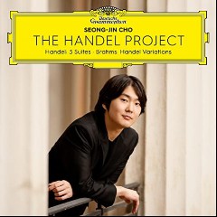 George Frideric Handel & Seong‐Jin Cho