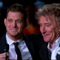 Rod Stewart & Michael Bublé