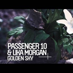 Passenger 10 & Lika Morgan