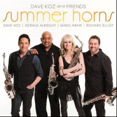 Dave Koz & Summer Horns