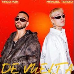 Tiago PZK & Manuel Turizo