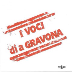 I VOCI DI A GRAVONA