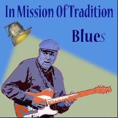 In Mission Of Tradition