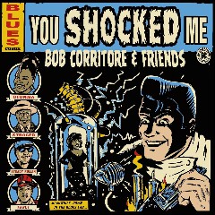 Bob Corritore & Friends