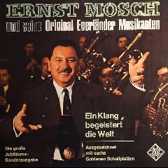 Ernst Mosch und seine Egerländer Musikanten