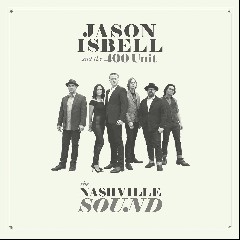 Jason Isbell and the Unit