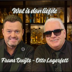 FRANS DUIJTS & OTTO LAGERFETT