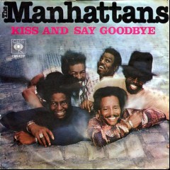 KISS AND SAY GOODBYE