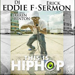 Eddie F x Erick Sermon feat. Jarren Benton